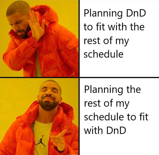 Why is it so hard to schedule a D&D session?