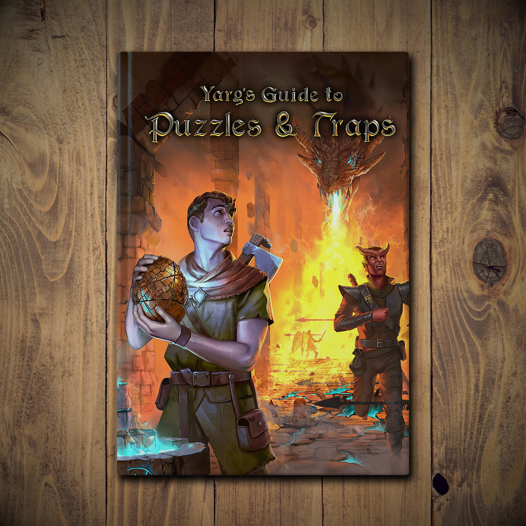 Cover of the book 'Yarg’s Guide to Puzzles & Traps' for the 5th edition of the Dungeons & Dragons role-playing game, featuring an illustration of a rogue with an egg puzzle and a dragon in the background.