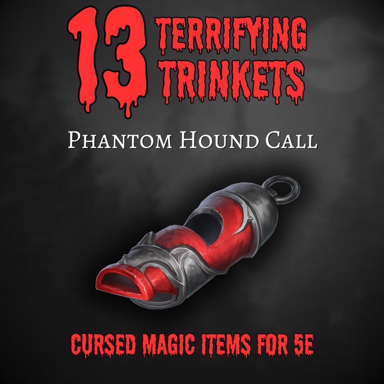 13 Terrifying Trinkets - Cursed Items for 5e