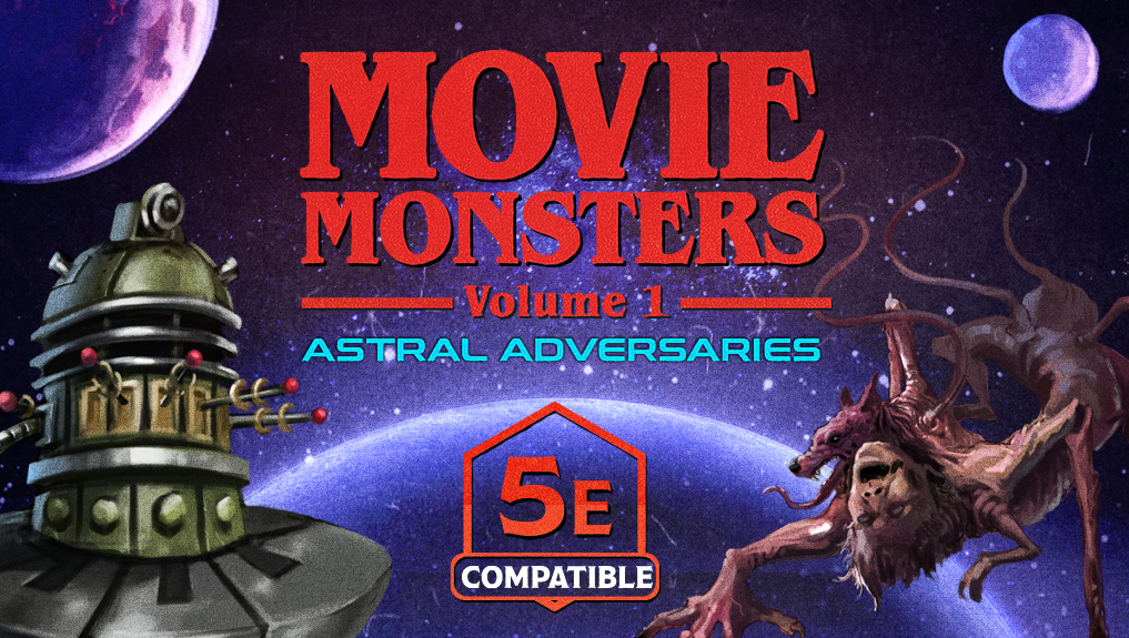 Announcing Movie Monsters Vol 1: Astral Adversaries