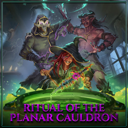 Illustration of DnD characters around a cauldron with 'Ritual of the Planar Cauldron' text.
