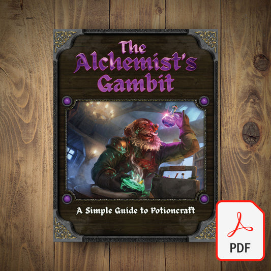 The Alchemist's Gambit - A Simple Guide to Potioncraft